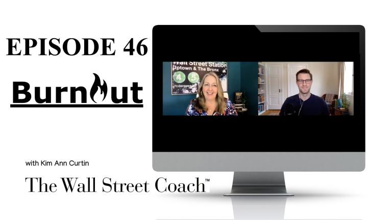 The Wall Street Coach Podcast Burnout